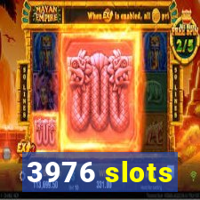 3976 slots